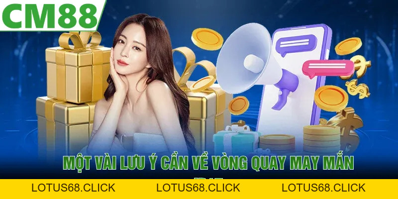 Vòng Quay May Mắn IP17 | Quay Là Trúng, Nhận Quà CM88 Khủng - Lotus68