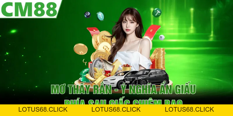 Mơ Thấy Rắn | Ý Nghĩa Ẩn Giấu Phía Sau Giấc Chiêm Bao - Lotus68
