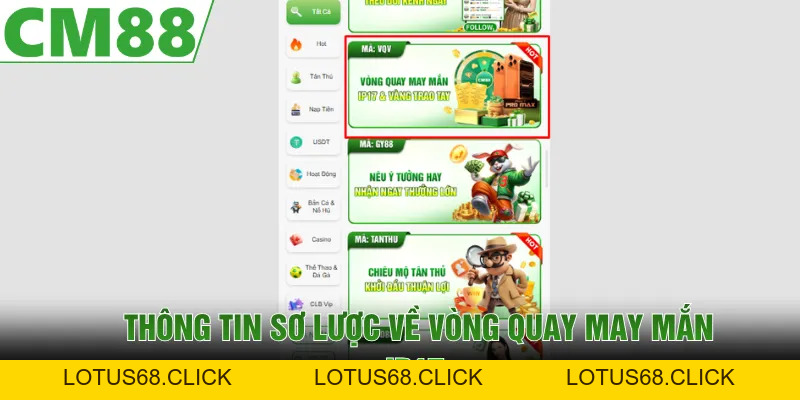 Vòng Quay May Mắn IP17 | Quay Là Trúng, Nhận Quà CM88 Khủng - Lotus68